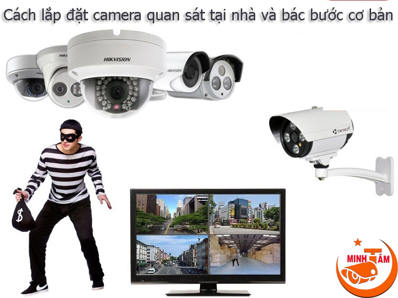 Cách lắp đặt camera quan sát tại nhà