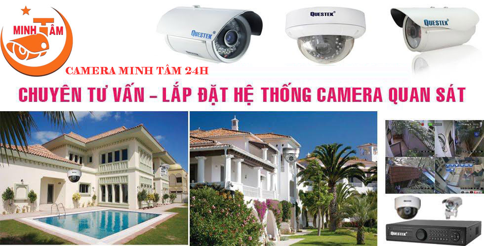 Camera Minh Tâm chuyên cung cấp và lắp đặt camera quan sát uy tín và chất lượng