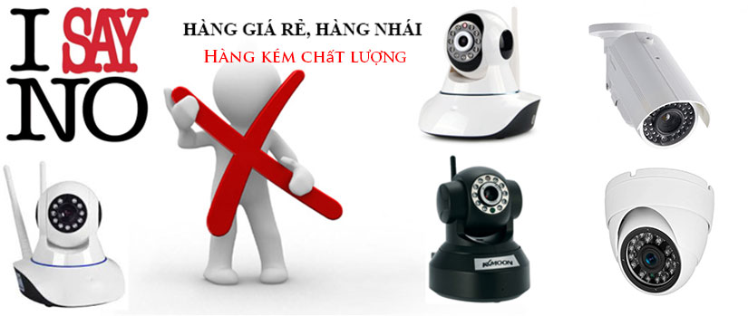 Những rủi ro khi mua camera quan sát kém chất lượng